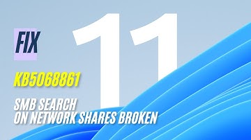 Fix SMB Search On Network Shares Broken In Windows 11 25H2 (KB5068861)