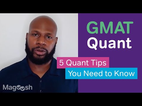 The 5 GMAT Quant Tips You Need to Know