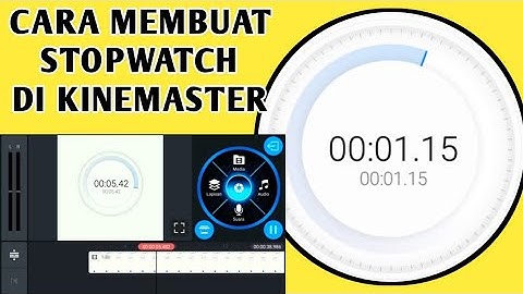 Cara Membuat Stopwatch di Kinemaster - Timer Kinemaster