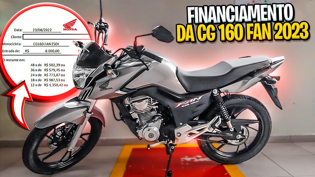 CG 160 FAN 2023 Preço à vista R$ 17.700,00 Valores do Consórcio Honda! E no  Financiamento? 