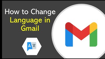 How to Change Gmail Language  2022 | change gmail language into english
