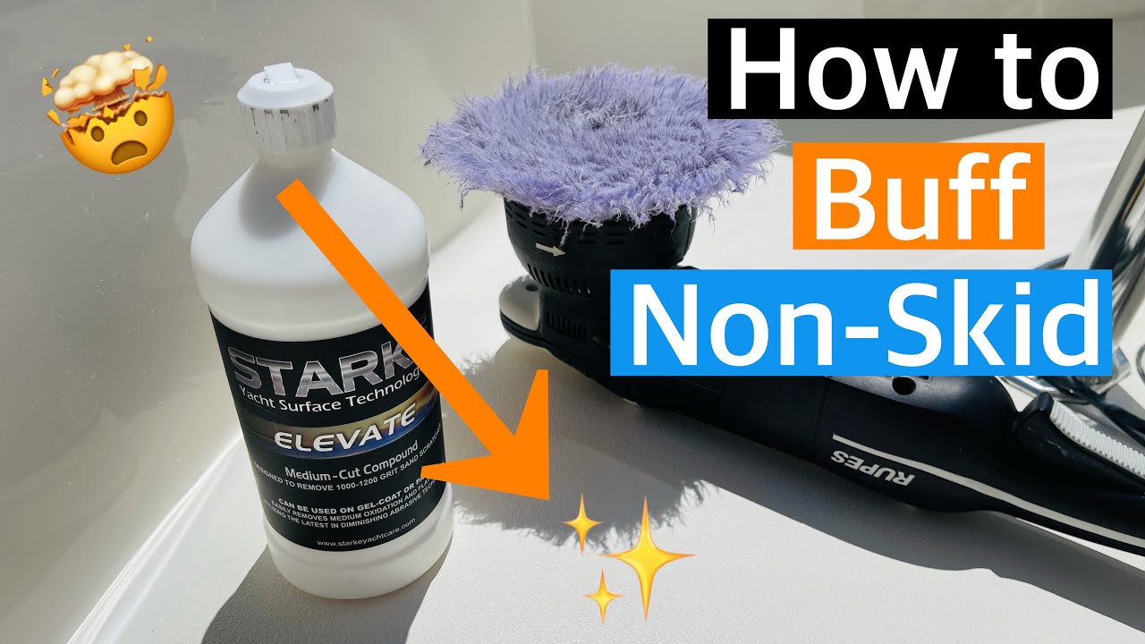 How to Buff NonSkid & Textured Surfaces on a Boat Boat Detailing for