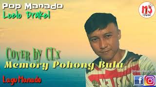 Pop Manado || Memory Pohon Bulu || Loela Drakel || Cover By CL'x ( M3 Studio )