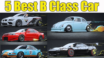 5 Best B Class Car in Need For Speed Unbound
