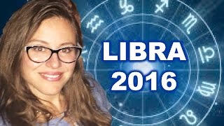 LIBRA 2016 Horoscope. MAKING Things HAPPEN!