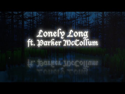 Lonely Long (feat. Parker McCollum) [Official Lyric Video] (Lyrics)