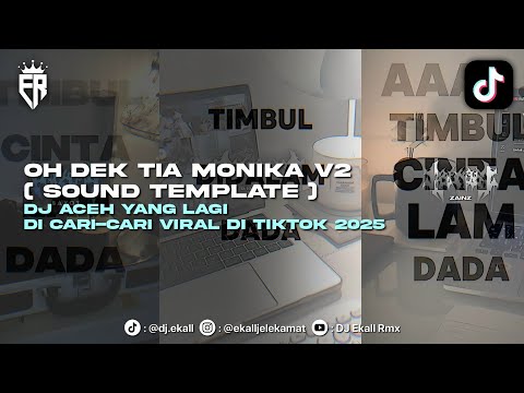 DJ OH DEK TIA MONIKA - TIMBUL CINTA LAM DADA PADA PANDANGAN PERTAMA REMIX VIRAL TIKTOK TERBARU
