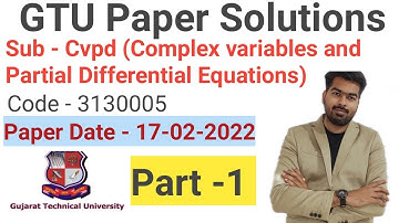GTU | CVPD paper solution | Gtu exam | Complex variables and partial differential equations | Part 1