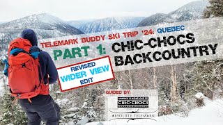 UPDATED | Telemark Buddy Ski Trip '24 | Part 1: Chic-Chocs Backcountry (Corrected WIDER VIEW Edit)