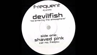 Devilfish - Shaved Pink (A) [FREQ011]