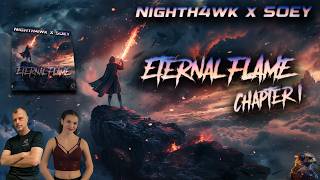 Nighth4wk x Soey - Eternal Flame (Official Music Video)