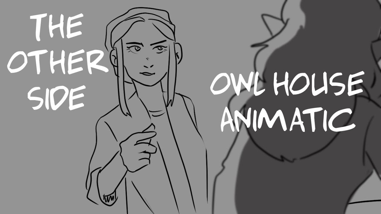 The Other Side - The Owl House (Lumity) - Animatic