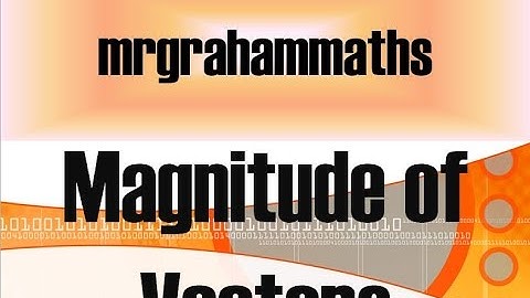 National 5 Maths - The Magnitude of a Vector
