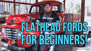 Flatheads Fords for Beginners