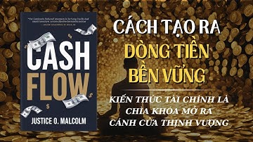 Cash Flow: Cách Tạo Ra Dòng Tiền Bền Vững | RiseMindset | Tóm tắt sách