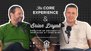 Mortgages & Homeownership with Brian Dryak, Director of Residential Mortgage