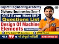 🚨Diploma Mechanical Sem-4 Design of Machine Elements GTU Exam TOP IMP Questions 2026 | Chapter Wise💯
