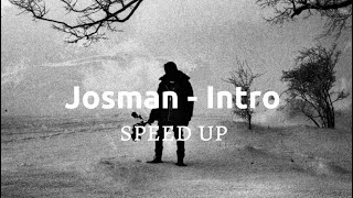 Josman - Intro [speed up] Resimi
