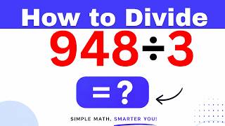 948÷3  Divide 948 by 3 - Long division Method