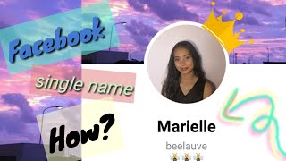 HOW TO SET ONE SINGLE NAME ON FACEBOOK | 2020- 2021 ANDROID [ Tutorial ]