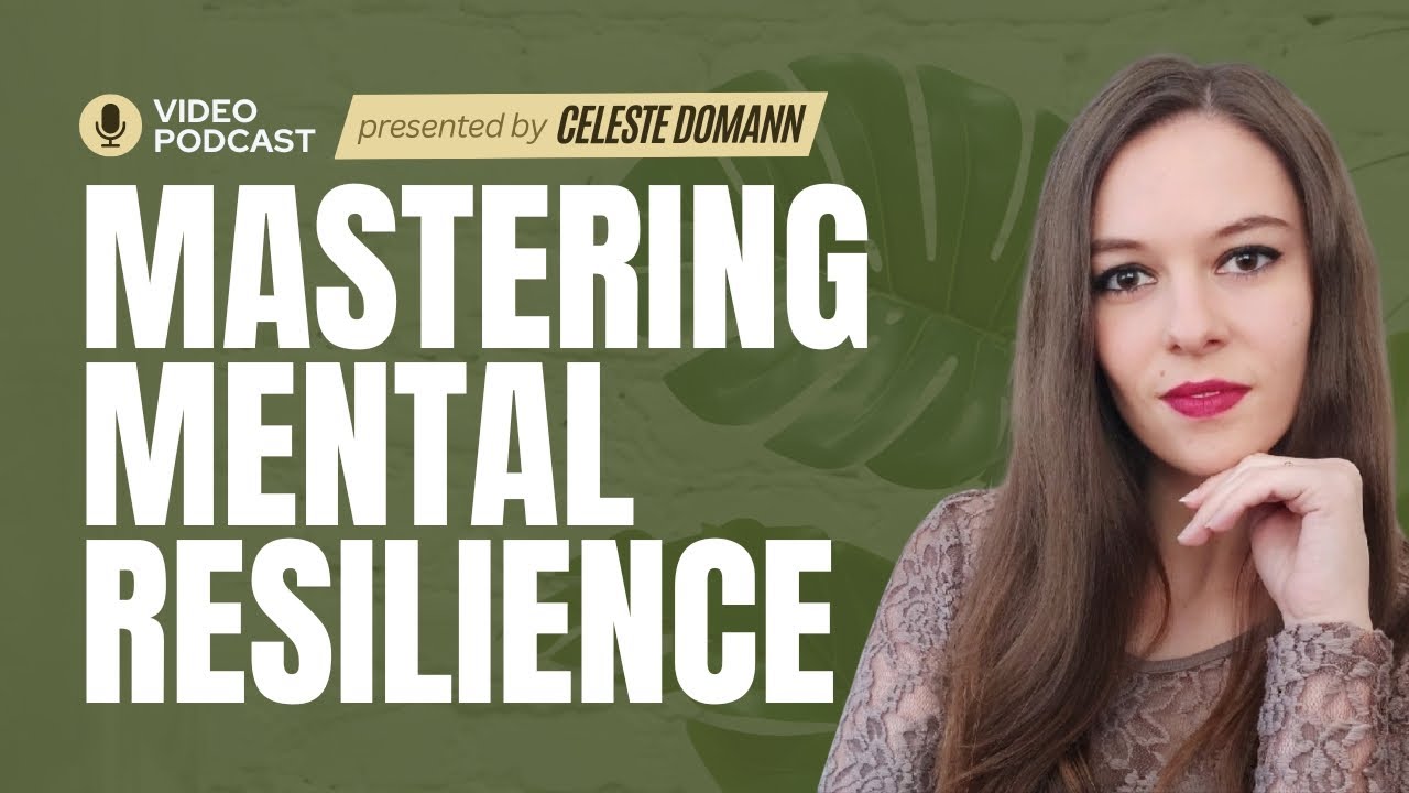 Mastering Mental Resilience: Strategies for Thriving in Uncertain Times ...
