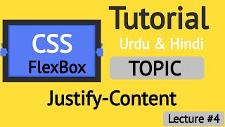 How to use Justify-Content in CSS FlexBox |Justify-content| tutorial in Urdu and HIndi.