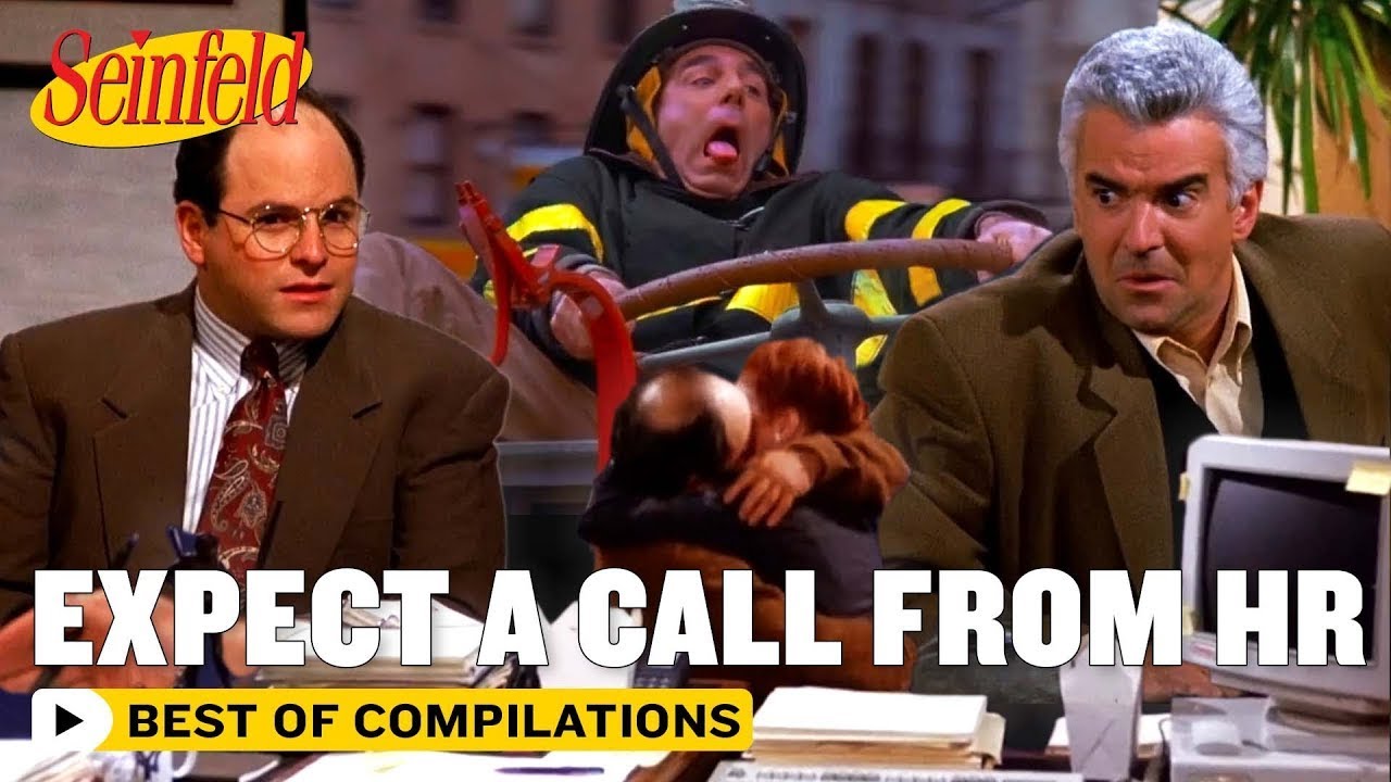 Expect A Call From HR – Seinfeld