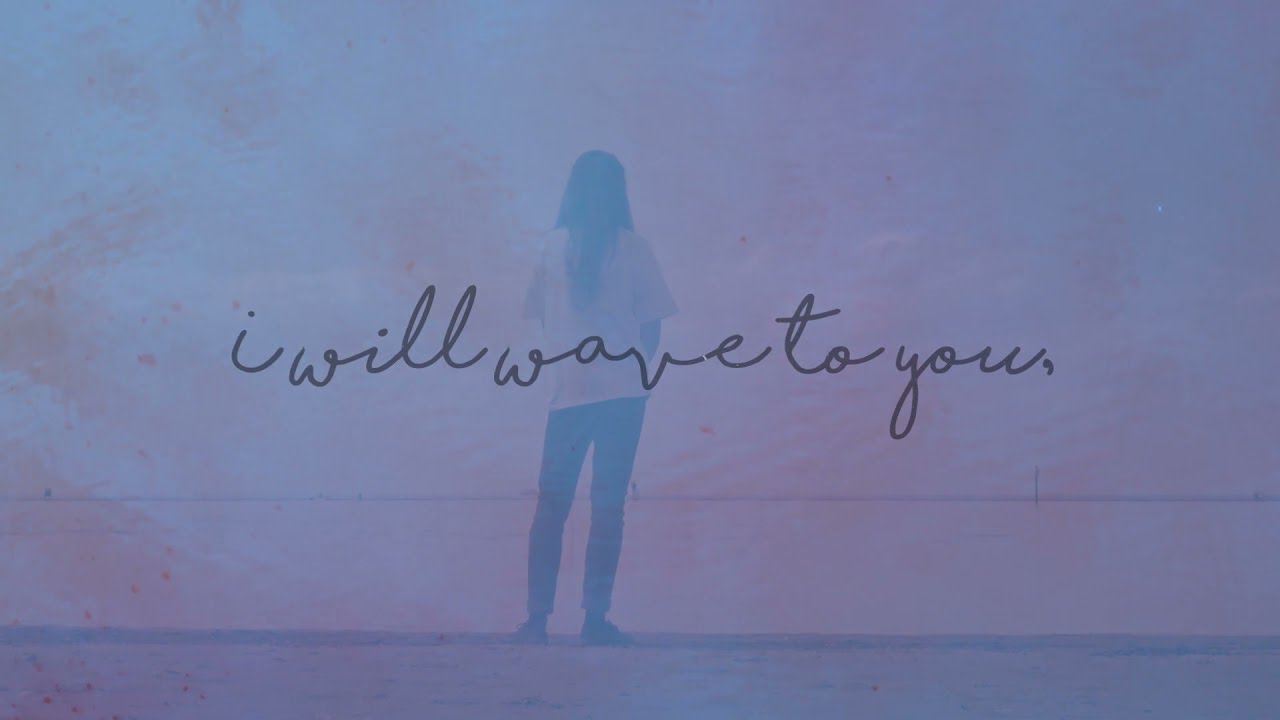 Etherwood - I Will Wave To You (Lyric Video)