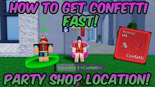 Rimpels Ontdek borstel How To Get Confetti Fast! (PARTY SHOP LOCATION!) | Blox Fruits Update 17  10B Visits Event - YouTube