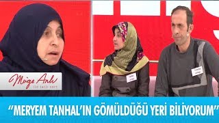 ''Meryem'in gömüldüğü yeri biliyorum'' - Müge Anlı ile Tatlı Sert 31 Aralık 2018
