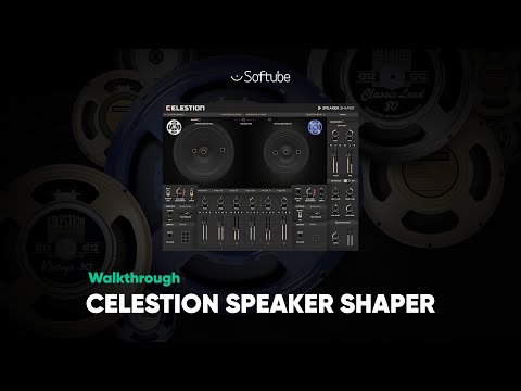 Celestion Speaker Shaper Walkthrough – Softube