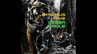 Omnimus Mike - Cyber Jungle (Original Mix) Resimi