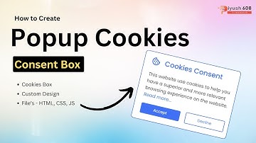How to Create Popup Cookies Consent Box in HTML CSS & JavaScript