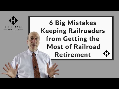 6 Big Mistakes Keeping Railroaders From Getting The Most Of Railroad Retirement