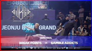 BREAK POINTS vs GAMBLE ADDICTS｜SEMI @ 17TH JEONJU B-BOY GRAND PRIX 2024｜LB-PIX