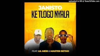 DJ Janisto - ke hlogo nyala ft Lil Mery and Master Betho (Original) (320)