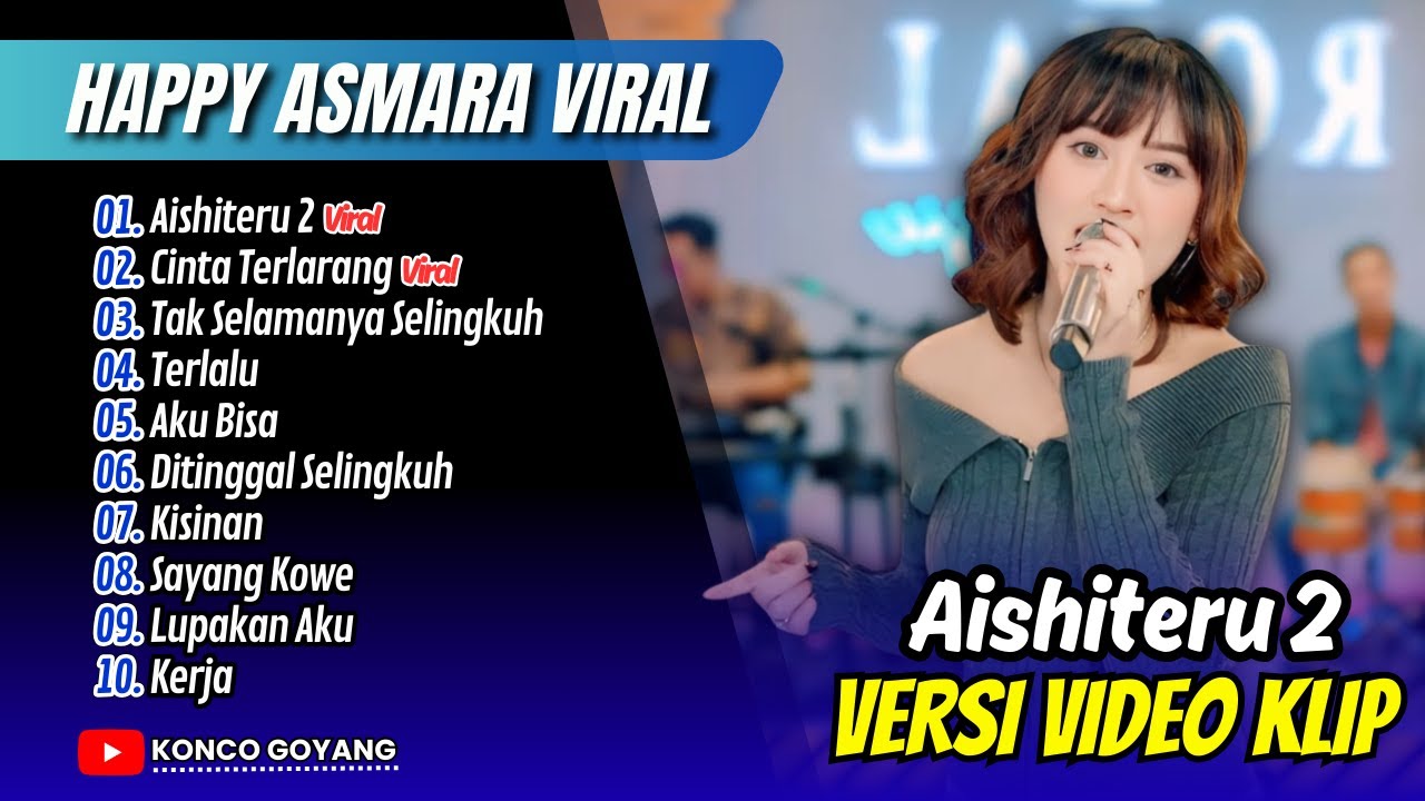 AISHITERU 2 - Happy Asmara | CINTA TERLARANG | RC MUSIC || FULL ALBUM DANGDUT VIRAL