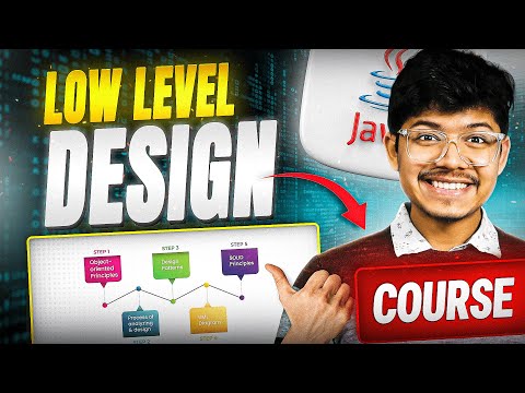 Low Level Design + MultiThreading Course