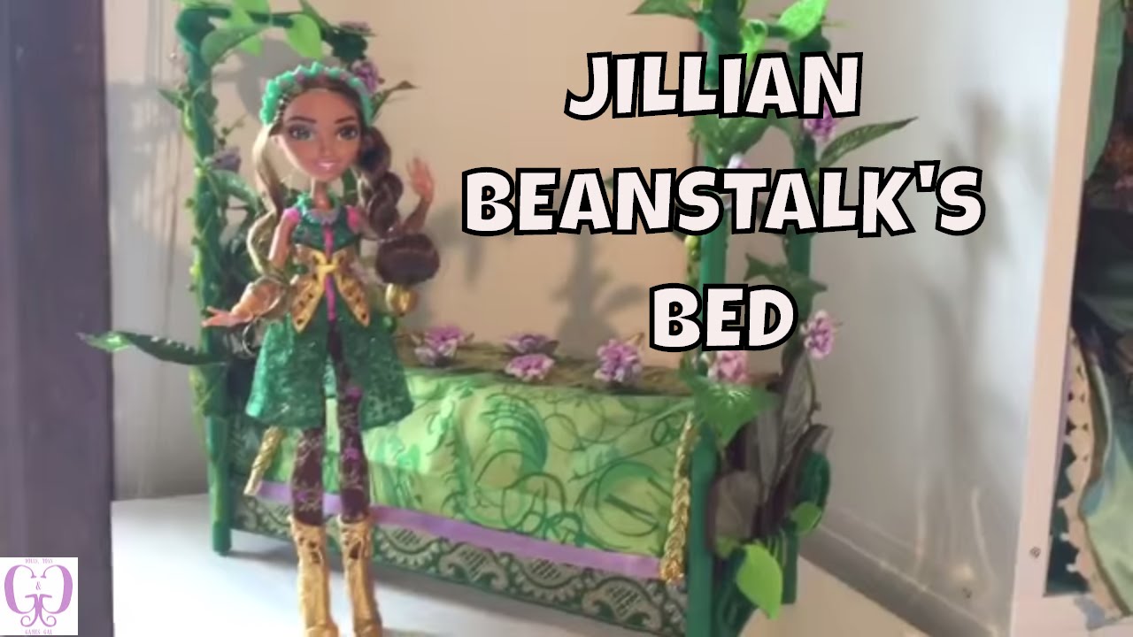 How To Make A Jillian Beanstalk Bed Ever After High Youtube