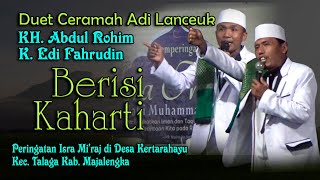 Duet Ceramah Adi Lanceuk KH. Abdul Rohim & K. Edi Fahrudin