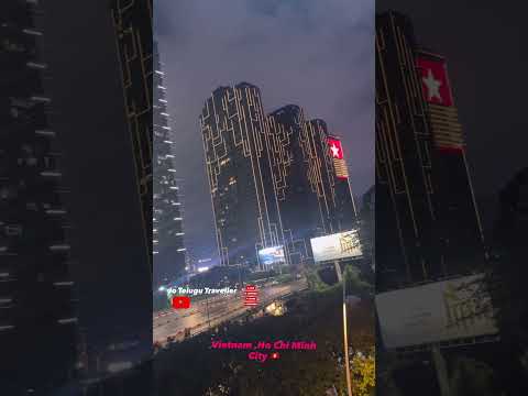 Vietnam,Ho Chi Minh city Beauty In The night |Jo Telugu Traveller #vietnam #hochiminhcity
