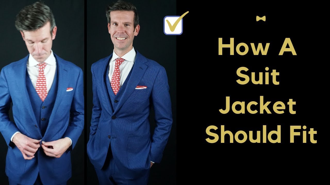 How Suit Jacket Should Fit - YouTube