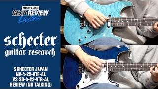 Schecter Japan NV-4-22-VTR-AL VS SD-4-22-VTR-AL Review (No Talking)