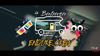 Endure Crew - 4 Bahasa Usptidtl Mc Snow