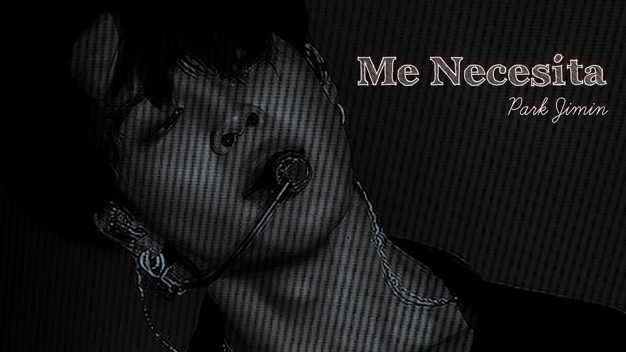 Me Necesita | Jimin FMV | Uh hmmm