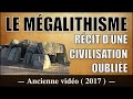 La Civilisation des Mégalithes - Les Mystères du Monde