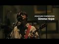 ASIAN KUNG-FU GENERATION - Gimme Hope (Live)