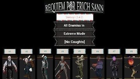 Requiem for Erich Sann Version 2.4.2 - All Enemies In Extreme Mode [No Caughts]