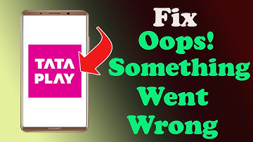 ✅How to Fix Tata Play App Oops something Went Wrong Error on Android ✅