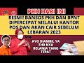 Resmi! Bansos PKH dan BPNT Dipercepat Melalui Kantor POS dan Akan Cair Sebelum Lebaran 2023 #pkh